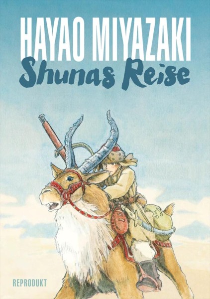Hayao Miyazaki - Shunas Reise, Reprodukt