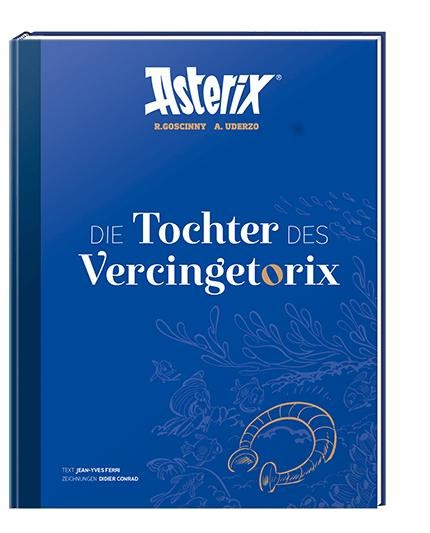 Asterix 38 - Art Book – Die Tochter des Vercingetorix, Ehapa