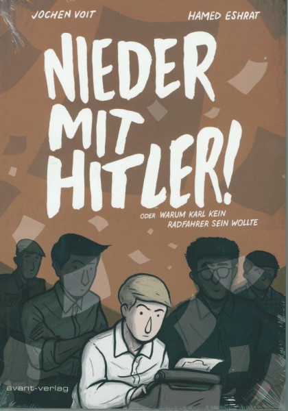 Nieder mit Hitler, Avant