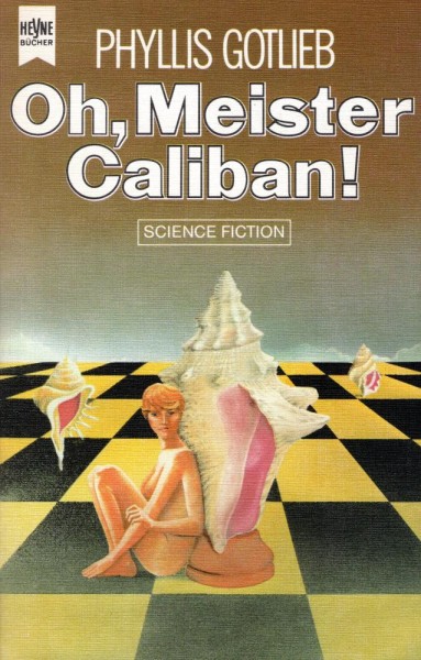 Oh, Meister Caliban (Z1), Heyne