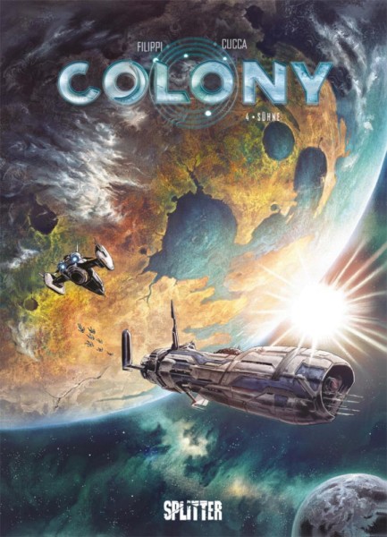 Colony 4, Splitter