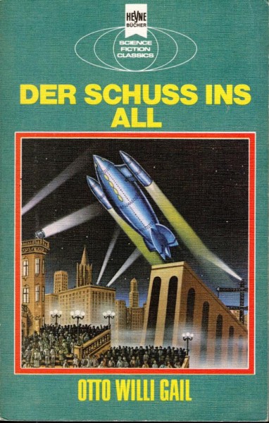 Der Schuss ins All (Z0-1), Heyne