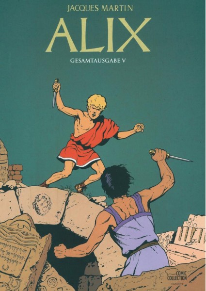 Alix Gesamtausgabe 5, Ehapa