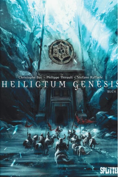 Heiligtum Genesis 1, Splitter