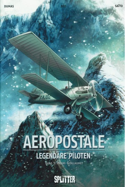Aeropostale - Legendäre Piloten 1, Splitter