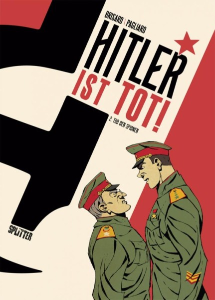 Hitler ist tot 2, Splitter