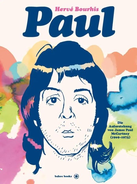 Paul - Die Auferstehung von James Paul McCartney, Bahoe Books