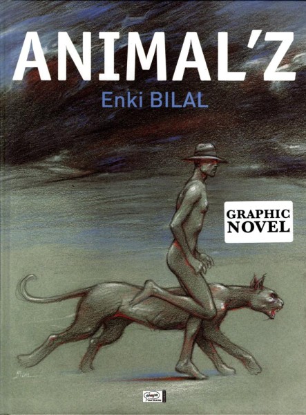 Enki Bilal, Animal'z (Z0, 1. Aufl.), Ehapa