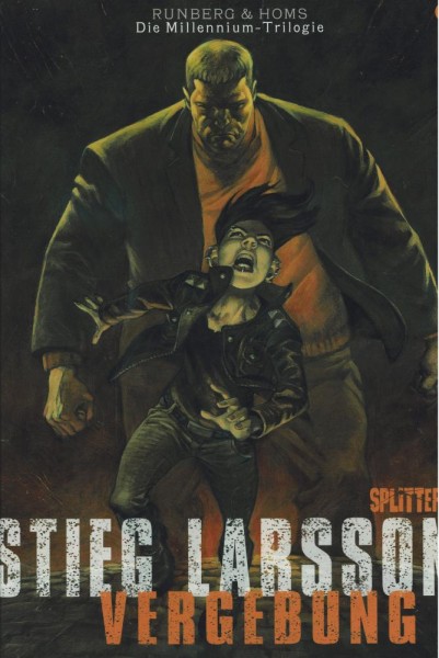 Stieg Larsson - Vergebung 5, Splitter