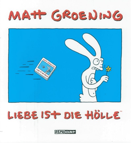 Matt Groening - Liebe ist die Hölle, Reprodukt