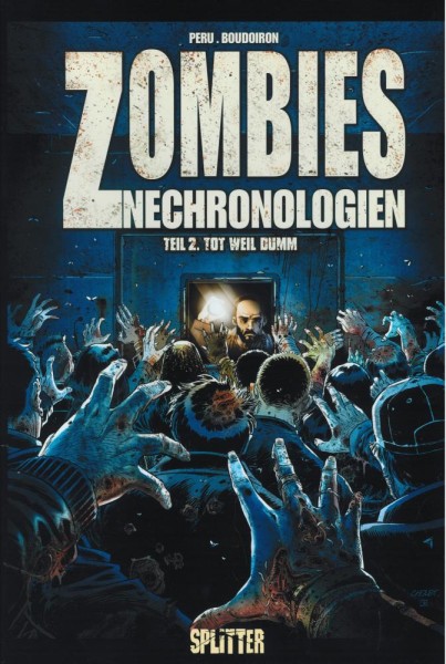 Zombies - Nechronologien 2, Splitter