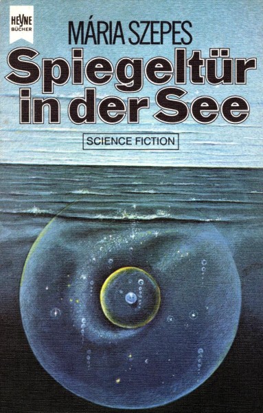 Spiegeltür in der See (Z1), Heyne