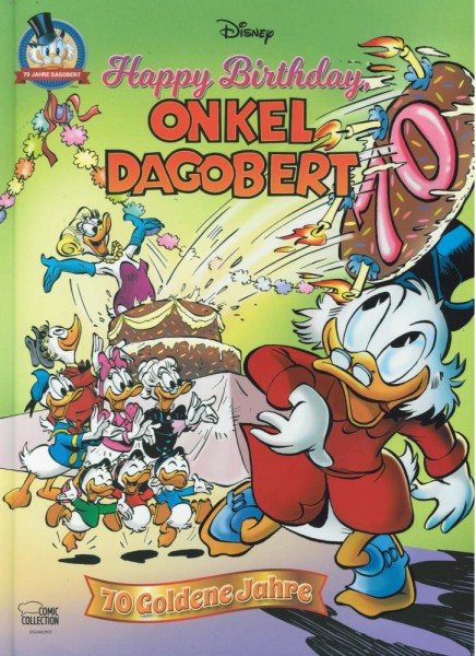Happy Birthday, Onkel Dagobert! - 70 Goldene Jahre, Ehapa