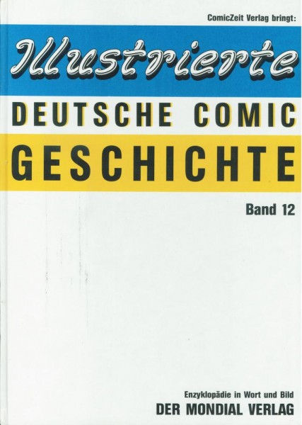 Illustrierte Deutsche Comic Geschichte 12 (Z1-), ComicZeit Verlag