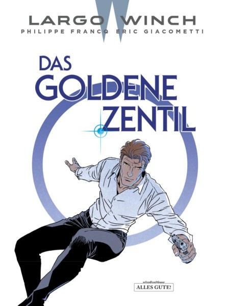 Largo Winch 24, Alles Gute