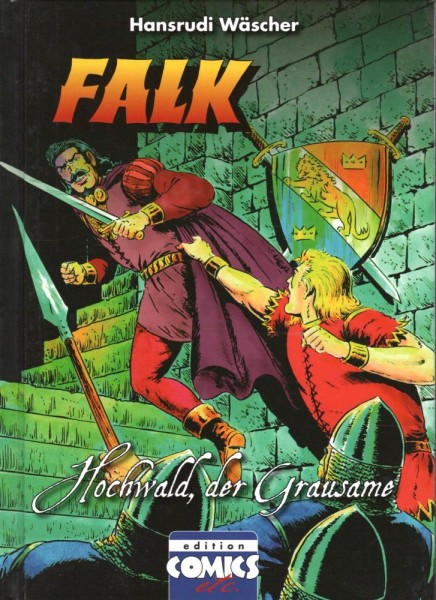 Falk - Hochwald, der Grausame (farbig) (Z0), Edition Comics etc.
