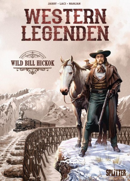 Western Legenden: Wild Bill Hickok, Splitter