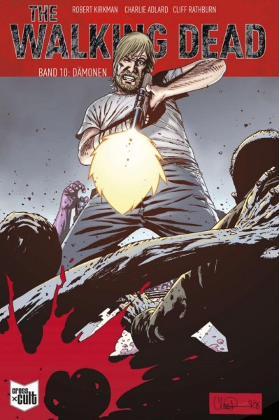 The Walking Dead Softcover 10, Cross Cult