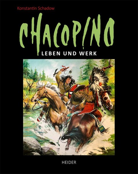 Chacopino - Leben und Werk (Schwarzer-Wolf Variant), Heider Verlag