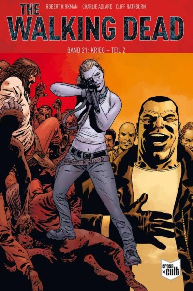 The Walking Dead Softcover 21, Cross Cult