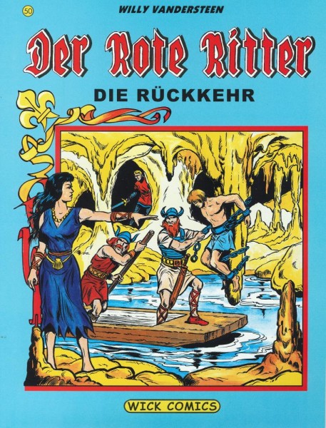 Rote Ritter 50, Wick