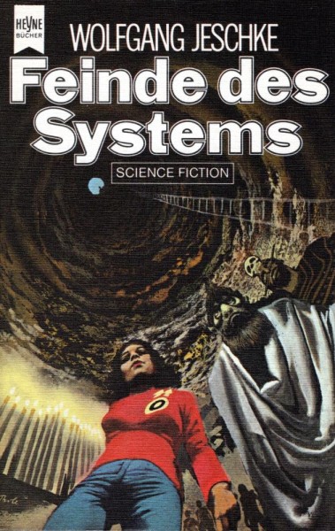 Feinde des Systems (Z0), Heyne