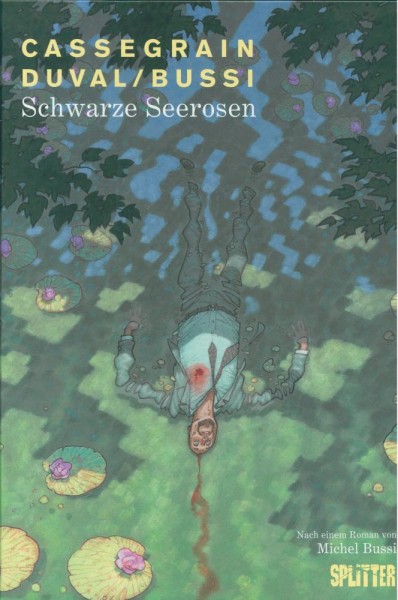 Schwarze Seerosen, Splitter