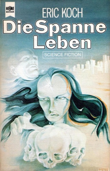 Die Spanne Leben (Z0), Heyne