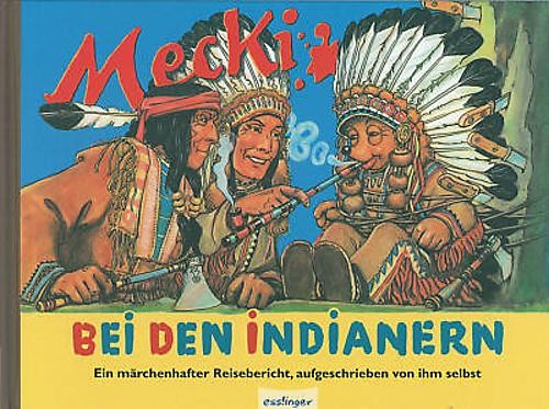 Mecki bei den Indianern, Esslinger