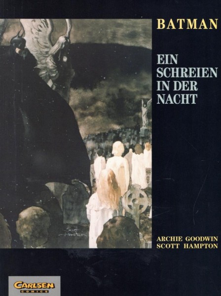 Batman - Ein Schreien in der Nacht (Z1, 1. Aufl.), Carlsen