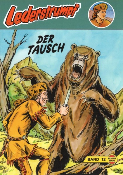 Lederstrumpf 12, Wildfeuer