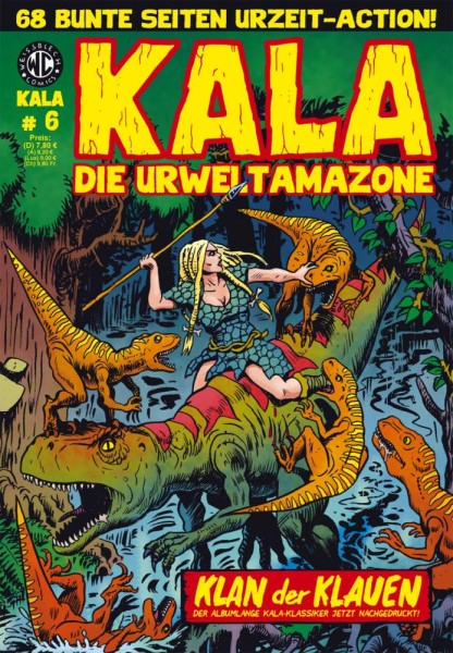 Kala - Die Urweltamazone 6, Weissblech