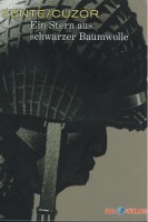 Ein Stern aus schwarzer Baumwolle, All Verlag Ein Stern aus schwarzer Baumwolle, All Verlag