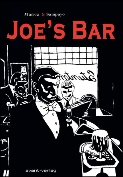 Joe's Bar Gesamtausgabe, Avant