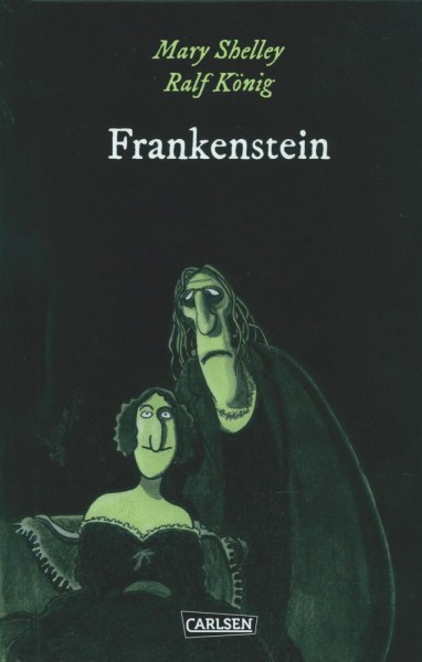 Die Unheimlichen: Frankenstein nach Mary Shelley, Carlsen