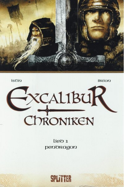 Excalibur Chroniken 1, Splitter