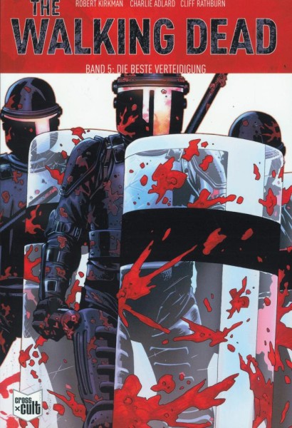 The Walking Dead Softcover 5, Cross Cult