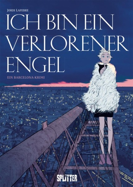 Ich bin ein verlorener Engel, Splitter
