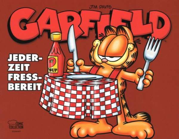 Garfield - Jederzeit fressbereit, Ehapa