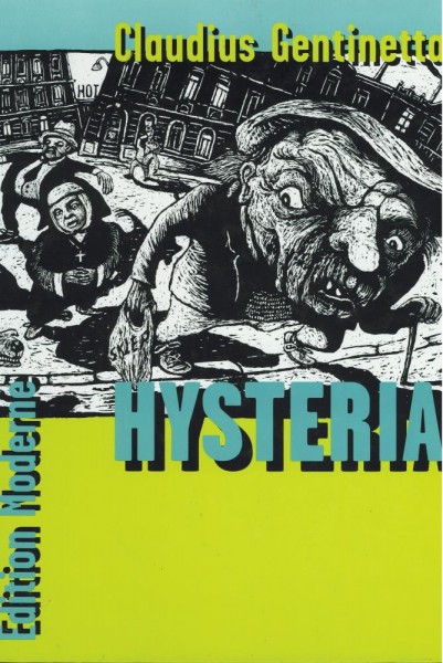 Hysteria (Z1-2, St), Edition Moderne