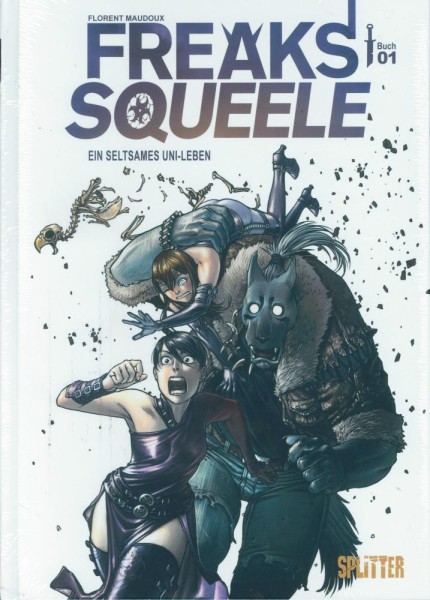 Freaks Squeele Buch 1, Splitter