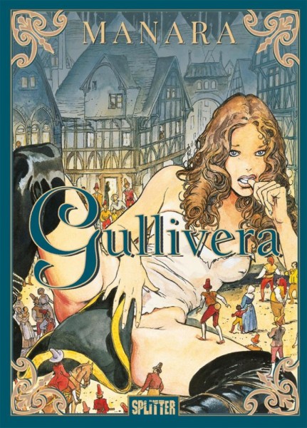 Milo Manara - Gullivera, Splitter