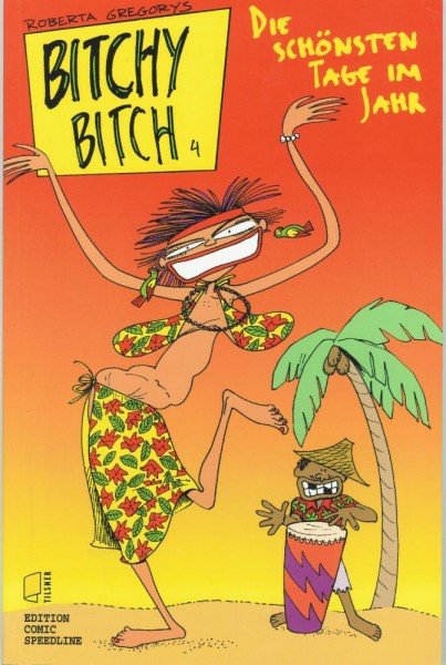 Bitchy Bitch 4 (Z1), Edition Comic Speedline Tilsner