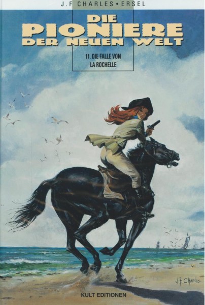 Die Pioniere der neuen Welt 11 (Z0), Kult