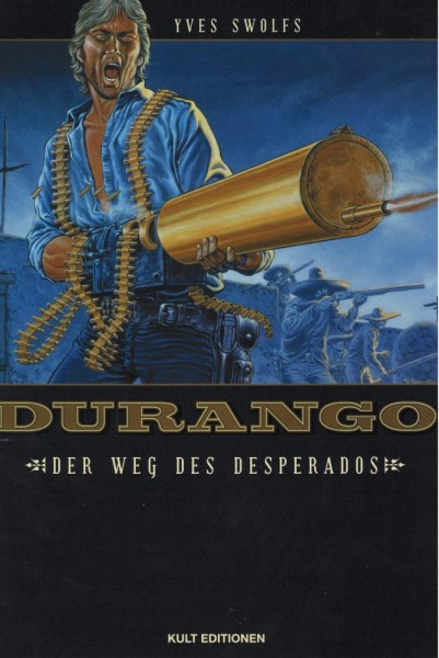 Durango 6, Kult