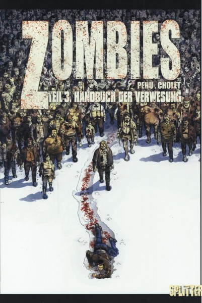 Zombies 3, Splitter