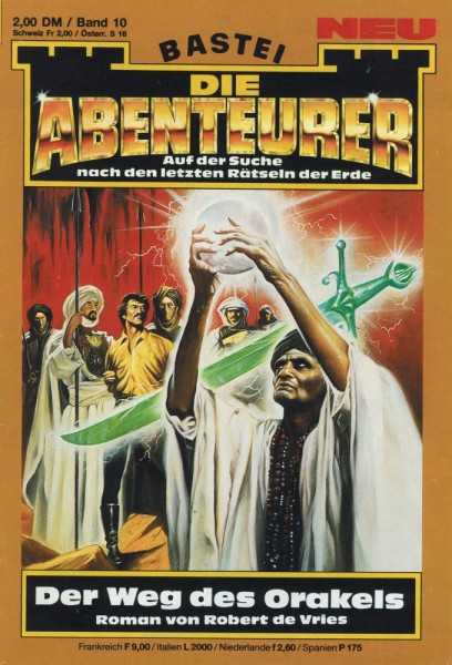 Die Abenteurer - Auf der Suche nach den letzten Rätseln der Erde 10 (Z1), Bastei