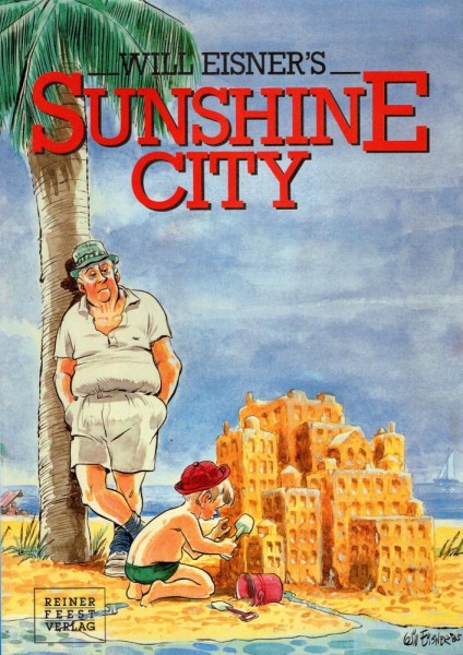 Will Eisner - Sunshine City (Z0, 1. Aufl.), Feest