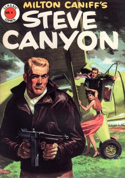 Classic Comics 9 - Milton Carniff's Steve Canyon, ilovecomics Verlag