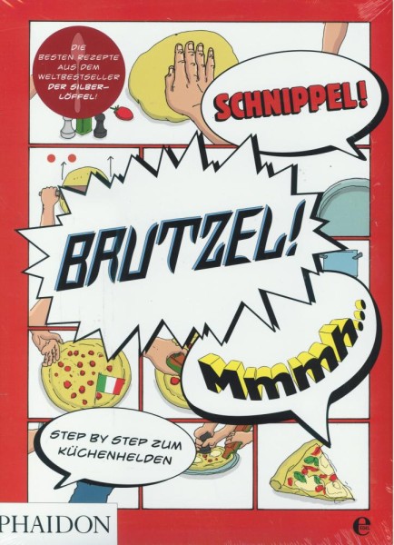 Schnippel, brutzel, Mmmh!, Phaidon